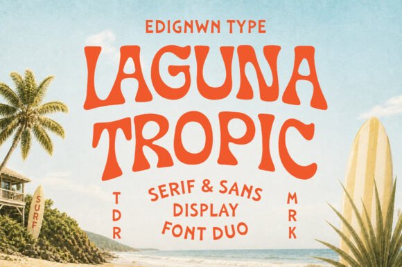 Capture the Coast: The Laguna Tropic Display Font Duo