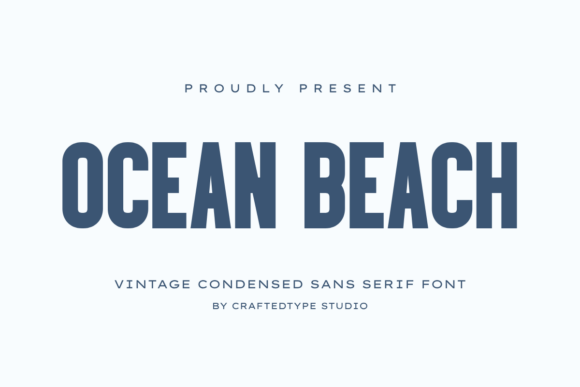 Ocean Beach: A Vintage Sans Serif with Modern Appeal