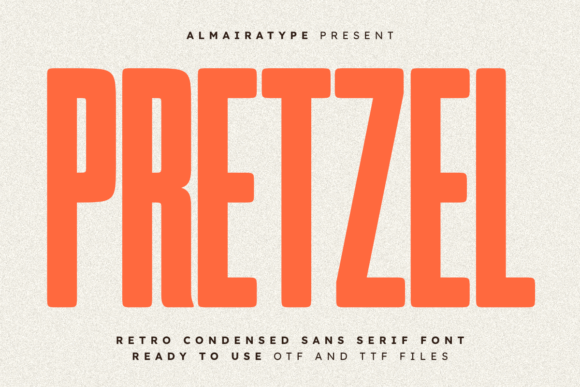 Pretzel: The Retro Condensed Font for Modern Brands