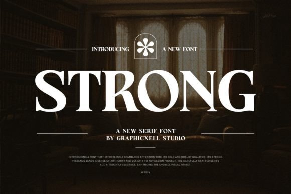 Strong: A Serif Font for Modern, Elegant Design