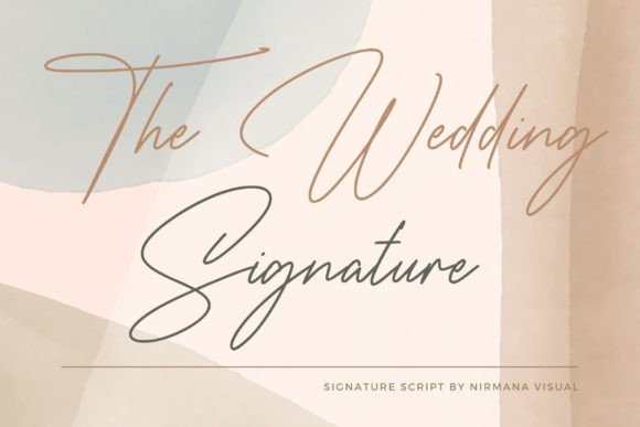 The Wedding Signature: A Guide to This Elegant Script Font