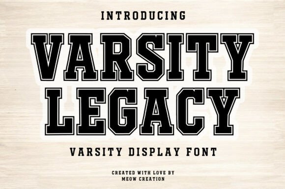 Varsity Legacy: A Typeface for Bold, Authentic Branding